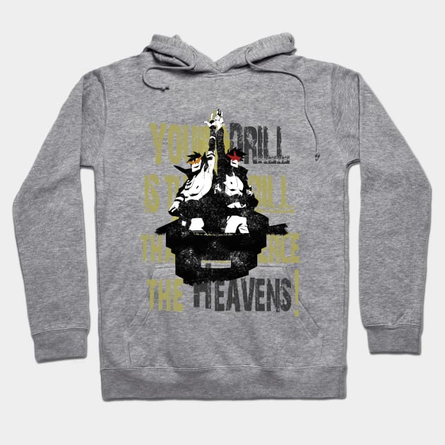 MY DRILL WILL PIERCE THE HEAVENS Hoodie by raffavain